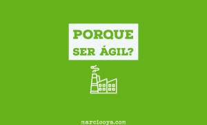 porque ser ágil?